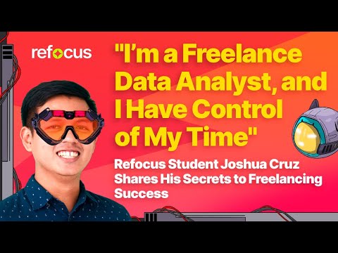 Refocus Student Joshua Cruz Shares His Secrets to Freelancing Success
