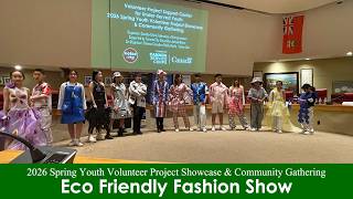 2026 Spring Youth Volunteer Project Showcase & Community Gathering: Eco Friendly Fashion Show