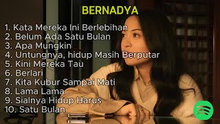 BERNADYA - Song Playlist | lagu galau |The Best Of Bernadya - Spotify - terbaru