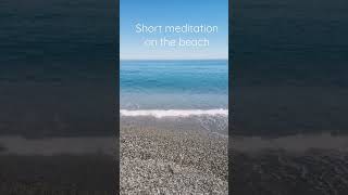 #short #meditation #onthebeach #relaxationvideo #grounded #beach #healthylifestyle