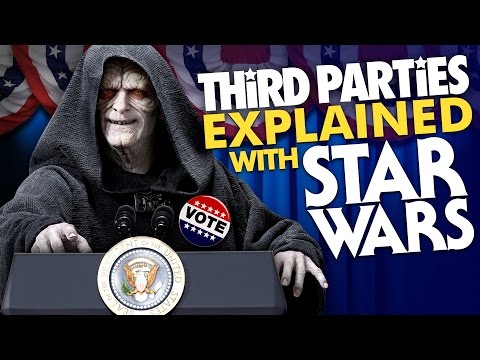 Third Parties Explained (with STAR WARS) | American Political History