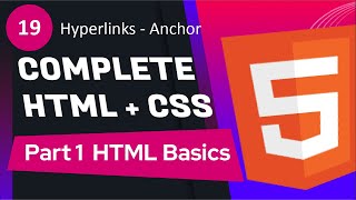 #19 - Hyperlinks(3) - anchor | Complete HTML + CSS Course ( PART 1 - HTML Basics )