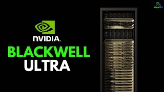 Blackwell Ultra: The Next Generation of Blackwell with 1.5x Computational Power | NVIDIA GTC 2025