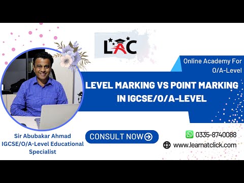 Point Marking vs Level Marking in IGCSE/O/A-Level