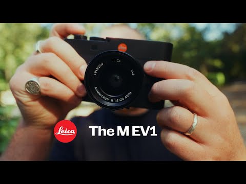 Leica M EV1: Would You Buy This?