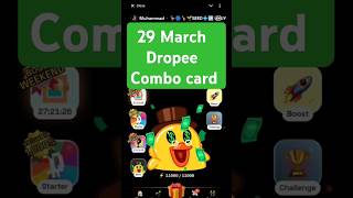 Daily Dropee combo card | Today 29 March Dropee combo card update | Daily Dropee combo