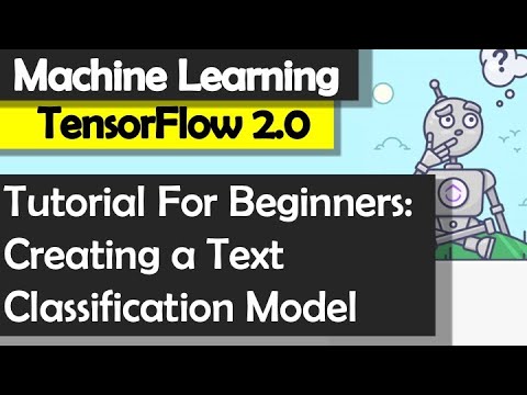 The Essential Machine Learning Tutorial for Beginners: Text Classification Model Creation