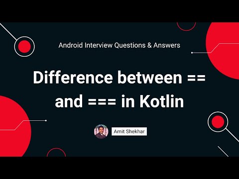 Difference between == and === in Kotlin | Amit Shekhar | @Outcome School