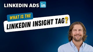 What is the LinkedIn Insight Tag? 3 Ways To Use It In 2024