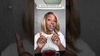 #greenscreen THE PAY GAP BETWEEN BLACK INFLUENCERS AND WHITE INFLUENCERS I’m so glad was transparent