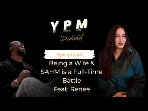 EP: 44 "Wife, Mom, and everything in Between: The Real Story