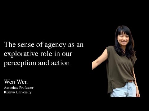 The sense of agency as an explorative role in our perception and action by Wen Wen