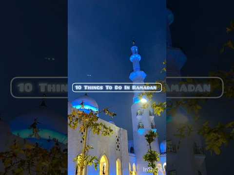 10 Things To Do In Ramadan✨🕋🇵🇸