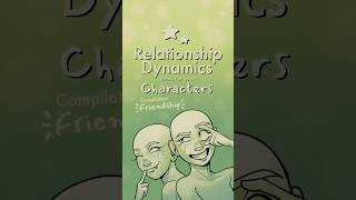 compilation of character dynamics: friendship edition ⭐️😁 #writing #oc #originalcharacter #art