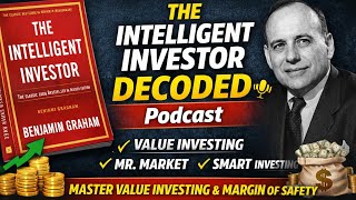 The Intelligent Investor Decoded | Mastering Value Investing & Margin of Safety