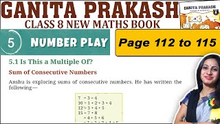 Class 8 Maths Ganita Prakash Solutions | Chapter 5 Number play | Page 112 to 115 Figure it out