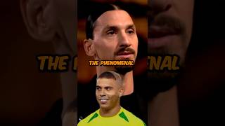 This Is WHY Zlatan Says Brazilian RONALDO R9 Is the GOAT #zlatan #ronaldo #football #skills #soccer