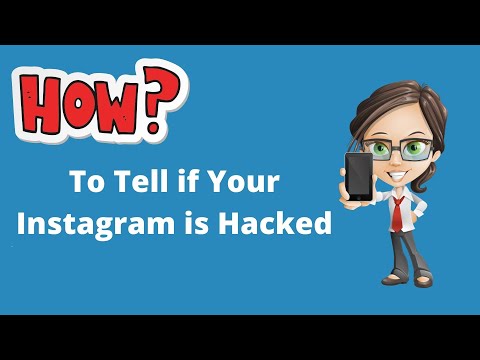 How To Tell If Your Instagram Has Been Hacked