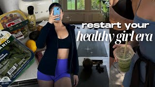 RESTART your healthy girl era 🌱mindset shifts for habit change + nutrition, fitness & hydration tips