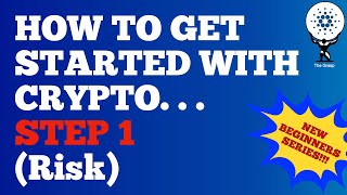 How to get started with crypto: Step 1-Risk Assessment
