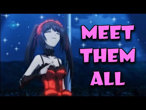 Meet Them All: Date a Live | No Roots