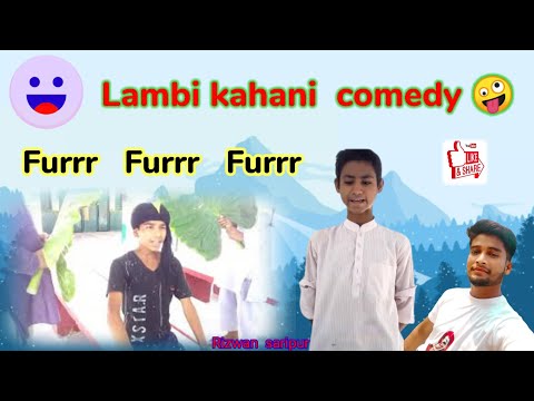 Lambi Kahani Furrr Furrr 🤪 Funny ||  Video Saripur Heeralal Rizwan Saripur