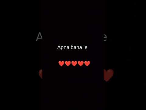tu mera koi na hoke be kuch laghe. apna bana le #song #songstatus #shorts