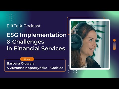ElitTalk: ESG Implementation & Challenges in Financial Services