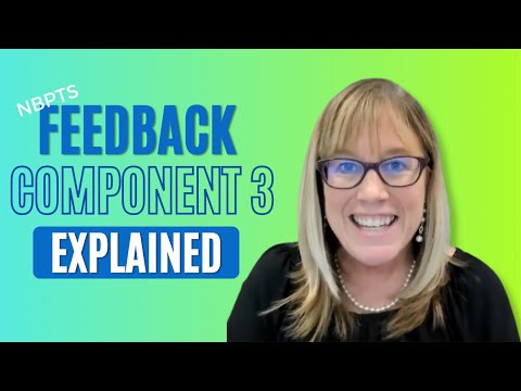 NBPTS COMPONENT 3 FEEDBACK STATEMENTS- What they mean and how to correct the mistakes