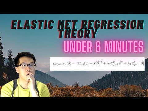 Elastic Net Regression Theory
