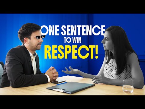 How to Earn Respect of Others Instantly with ONE Simple Sentence