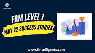 Part 3 - FRM level 1 Success Stories | May 2022 Exam | FRM Prep | WhatsApp +91 9819137880 #frmexam