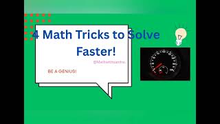 4 Math Tricks to Solve Problem Faster!🧭| Quick Math Shortcuts!