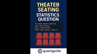 Theater Seating: Combinatorics Interview Question with Python | QuantGuide IO