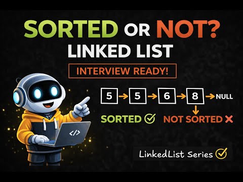 Check If a Linked List Is Sorted | Easy Interview Question
