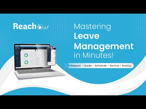 Efficiently Manage Leave Requests | Leave Management | ReachOut