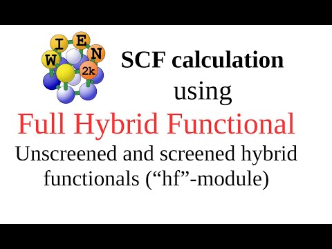 WT19: How to do SCF calculation using full hybrid functional (unscreened and screened) with WIEN2k