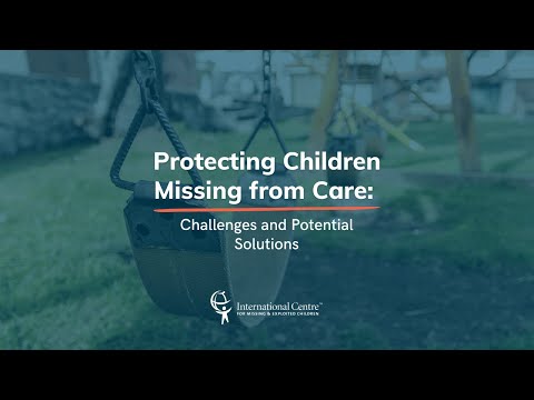 Protecting Children Missing from Care Webinar
