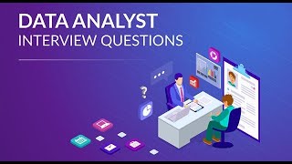 Ace Your Data Analyst Interview: Top Questions, Answers, and Tips to Land the Job