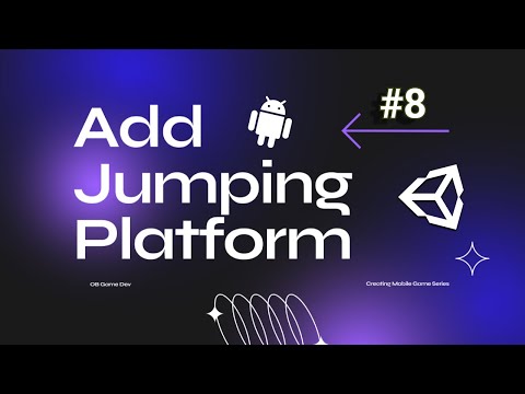 Adding Jumping Platform Like Doodle Jump in Unity | Creating Mobile Game Tutorial #8