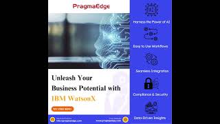 WatsonX | IBM WatsonX | An AI and Data Platform built for Business | Pragma Edge