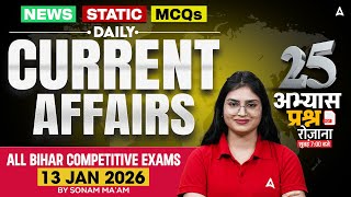 13 January 2026 Current Affairs  | Daily Current Affairs 2026 | Current Affairs Today | Sonam Mam