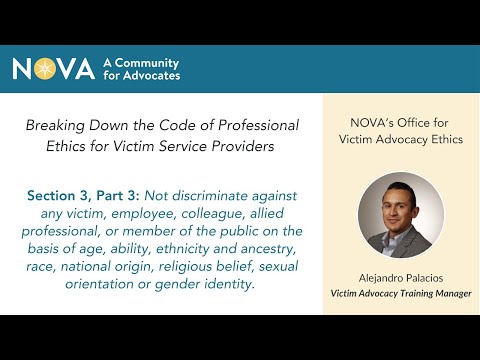 Breaking Down the Code of Professional Ethics for Victim Service Providers: Section 3, Part 3