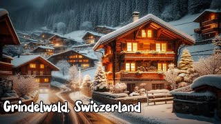 Grindelwald, Switzerland 4K - Snowy night walk in the most beautiful Swiss village