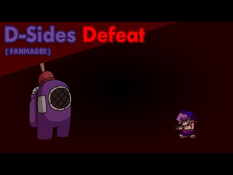 VS Impostor: D-Sides Defeat ( FANMADE!! )