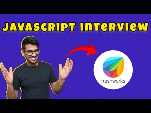 Crack Freshworks JavaScript Interview | Must-Know Question