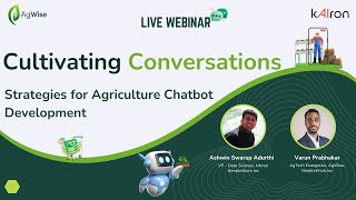 Cultivating Conversations: Strategies for Agriculture Chatbot Development- Webinar