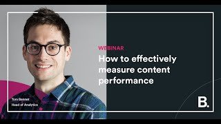 Webinar: How to effectively measure content performance