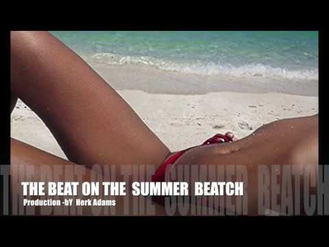 The Beat on the Summer beach -summer 2018