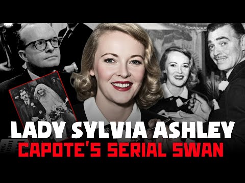 Lady Sylvia Ashley: The Serial Society Wife Capote Called a Swan Who Married the Whole Lake